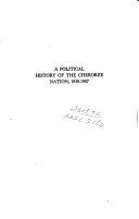 A Political History of the Cherokee Nation, 1838-1907
