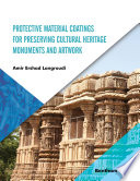 Protective Material Coatings For Preserving Cultural Heritage Monuments and Artwork
