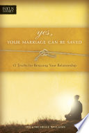 Yes  Your Marriage Can Be Saved Book