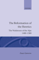 The Reformation of the Heretics