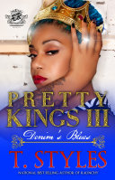Pretty Kings 3: Denim's Blues (The Cartel Publications Presents)