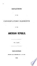 Reflections on the Conservatory Elements of the American Republic