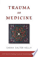 Trauma as Medicine Book
