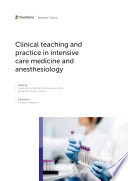 Clinical teaching and practice in intensive care medicine and anesthesiology