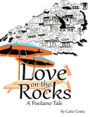 Love On the Rocks: A Positano Tale Pdf/ePub eBook