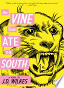 The Vine That Ate the South
