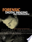 Forensic Digital Imaging and Photography Book