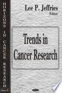 Trends in Cancer Research