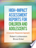 High Impact Assessment Reports for Children and Adolescents