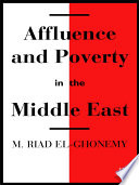 Affluence and Poverty in the Middle East Book