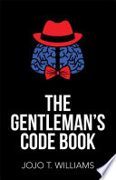 The Gentleman   s Code Book Book