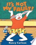 It s Not My Fault  Book