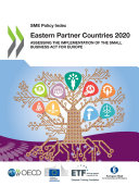 SME Policy Index: Eastern Partner Countries 2020 Assessing the Implementation of the Small Business Act for Europe