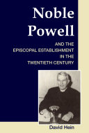 Noble Powell and the Episcopal Establishment in the Twentieth Century Pdf/ePub eBook