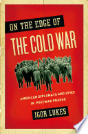 On the Edge of the Cold War Book