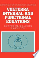 Volterra Integral and Functional Equations Book