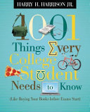 One Thousand and One Things Every College Student Needs to Know
