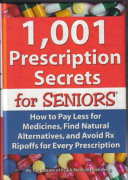 1 001 Prescription Secrets for Seniors