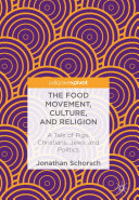 The Food Movement  Culture  and Religion