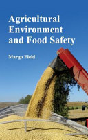 Agricultural Environment and Food Safety