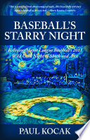Baseball's Starry Night PDF Book By Paul Kocak