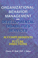 Organizational Behavior Management and Developmental Disabilities Services
