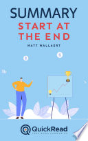 Start At The End by Matt Wallaert  Summary  Book