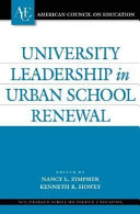University Leadership in Urban School Renewal