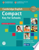 Compact Key for Schools Student s Book without Answers with CD ROM Book