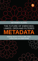 The Future of Enriched  Linked  Open and Filtered Metadata Book