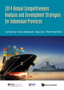 2014 Annual Competitiveness Analysis And Development Strategies For Indonesian Provinces