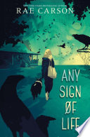 Any Sign of Life PDF Book By Rae Carson