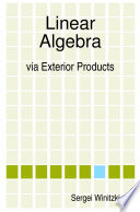 Linear Algebra Via Exterior Products Book