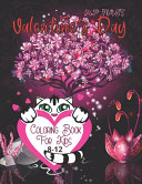 My First Valentine s Day Coloring Book For Kids 8 12 Book PDF