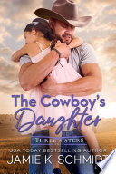 The Cowboy s Daughter Book