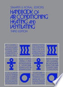 Handbook of Air Conditioning, Heating, and Ventilating