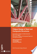 Fatigue Design of Steel and Composite Structures Book