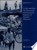 Understanding the economic and financial impacts of natural disasters Book