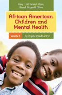 African American Children and Mental Health  2 volumes 