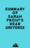 Summary of Sarah Prout's Dear Universe