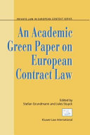 An Academic Green Paper to European Contract Law