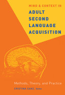 Mind and Context in Adult Second Language Acquisition