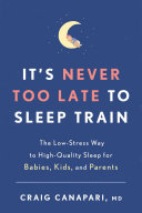 It's Never Too Late to Sleep Train