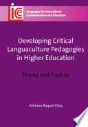 Developing Critical Languaculture Pedagogies In Higher Education