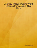 Journey Through God's Word - Lessons from Joshua Thru Ruth Pdf/ePub eBook