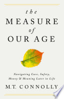 The Measure of Our Age