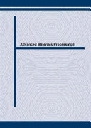 Advanced Materials Processing II Book