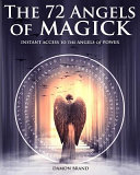 The 72 Angels of Magick