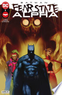 Batman: Fear State: Alpha (2021) #1