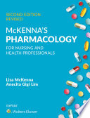 McKenna s Pharmacology for Nursing and Health Professionals Australia and New Zealand Edition Book